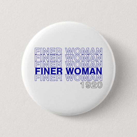 Finer Woman 1920 - Zeta Phi Beta Button (Vorderseite)