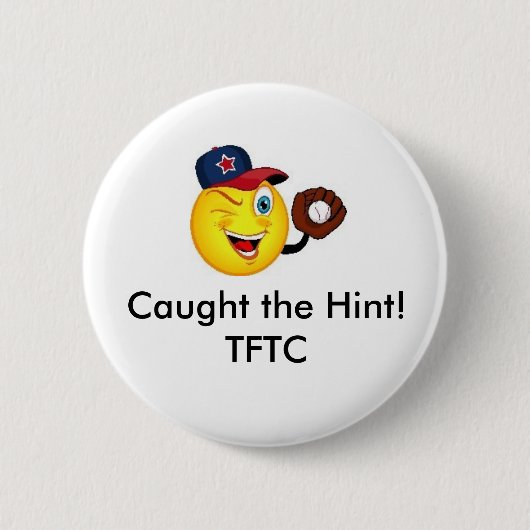 Fing die Andeutung! TFTC Geocaching Swag-Button Button (Vorderseite)
