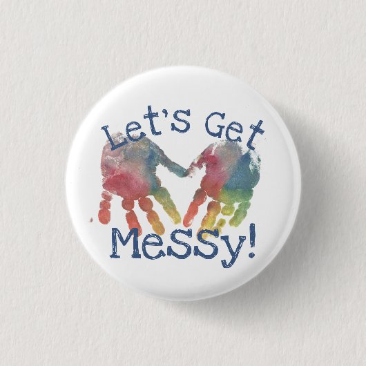 Finger Paint Let's Get Messy Art Makers Button (Vorderseite)