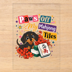 Finger weg von meinen Mahjong-Kacheln Dachshunds Acryleinladungen