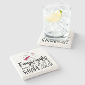 Fingernails Zitat Nail Techniker Nail A Steinuntersetzer (Seitenansicht)