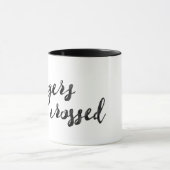 Fingers Crossed Typografie Tasse (Zentrum)