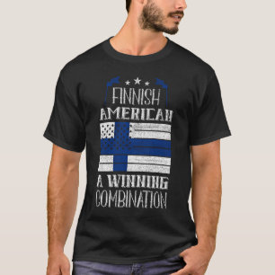 Finnisch American A Winning Combination Finland T-Shirt