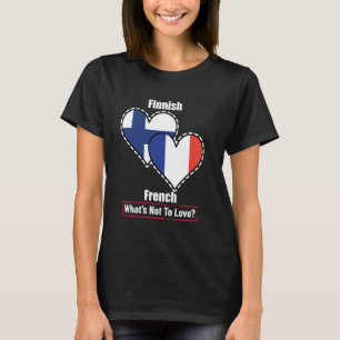 Finnisch Französisch Herzflags Was nicht zur Liebe T-Shirt