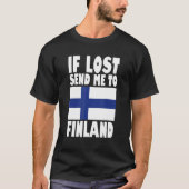Finnland Flaggendesign Wenn verloren geht schicken T-Shirt (Vorderseite)