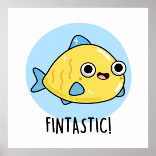 Fintastic Funny Fish Puff Poster