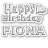 Fiona Happy Birthday silver Aufkleber Sticker (Vorderseite)