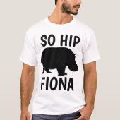 FIONA HIPPO Funny T - Shirt (Vorderseite)
