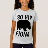 FIONA HIPPO Funny T - Shirt (Vorderseite)