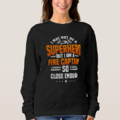 Fire Chief Captain Commanding Officer Fireman Fire Sweatshirt (Vorderseite)
