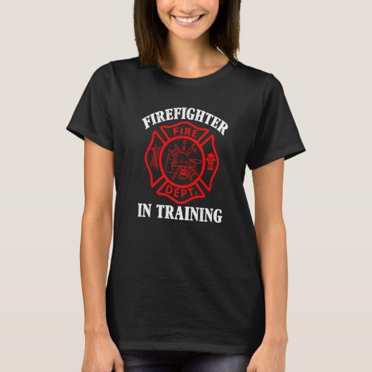 Fire Fighting Firefighter In Training Future Firef T-Shirt (Vorderseite)