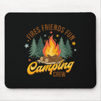 Fire Friends Fun Camping Crew Summer Camper Camfir Mousepad