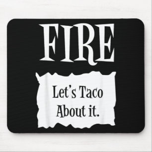 FIRE - Heißes Packet Halloween-Taco-Kostüm Mousepad