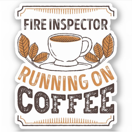 Fire Inspector running on Coffee Caffeine Gift Aufkleber (Vorderseite)