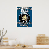 Fire Marshall Bill Poster (Küche)