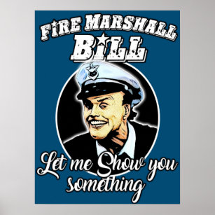 Fire Marshall Bill Poster