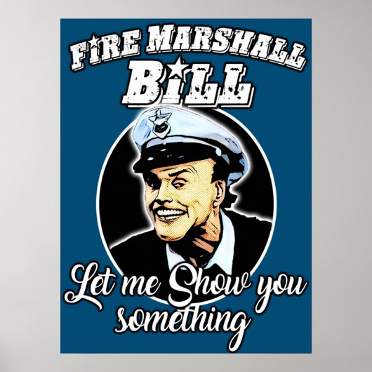 Fire Marshall Bill Poster (Vorne)