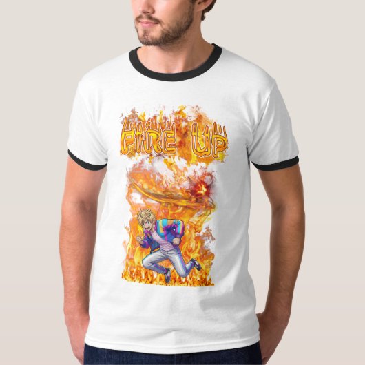 Fire Up T-Shirt (Vorderseite)