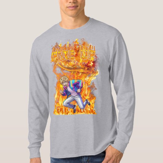 Fire Up T-Shirt (Vorderseite)