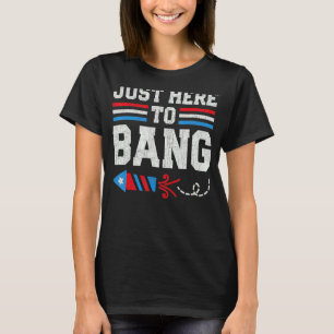 Firecracker 4. Juli bin ich nur hier, um Bang 1 T-Shirt