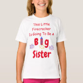 Firecracker große Schwester T-Shirt (Vorderseite)