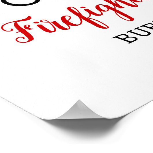 Firefighter Foto Thin Red Line Abschluss Willkomme Poster (Ecke)