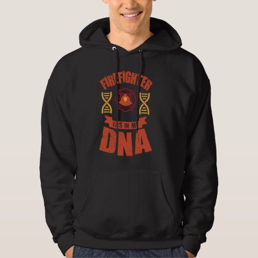 Firefighter It's In My DNA  Firefighting Fireman Hoodie (Vorderseite)