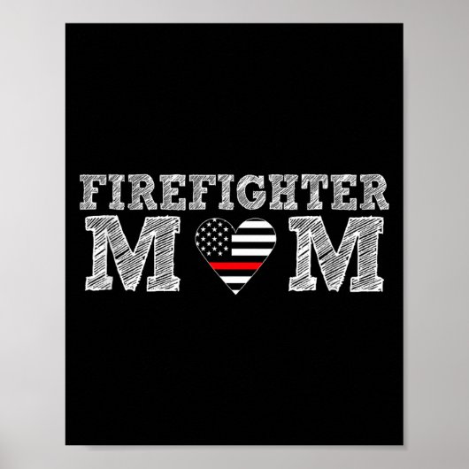 Firefighter Mom Fireman Gift Proud Firefighter Quo Poster (Vorne)
