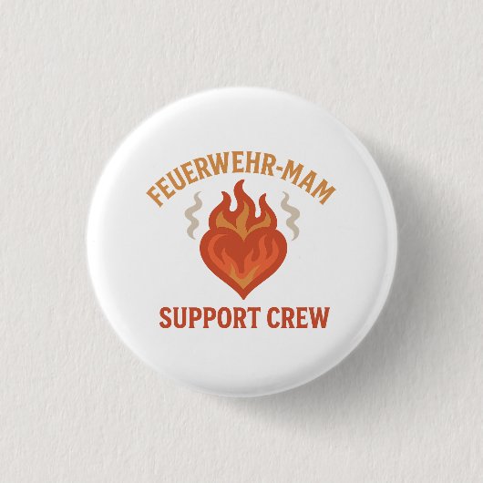 Firefighter Mom Support Crew – Proud Firefamily Button (Vorderseite)