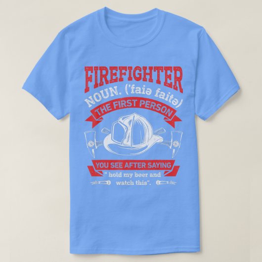 Firefighter Noun Definition Funny Firemen Firefigh T-Shirt (Design vorne)