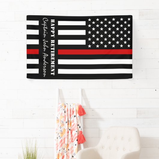 Firefighter Retirement Thin Red Line Banner (Insitu)