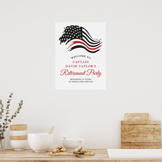 Firefighter-Ruhestand Party Thin Red Line Willkomm Poster (Küche)