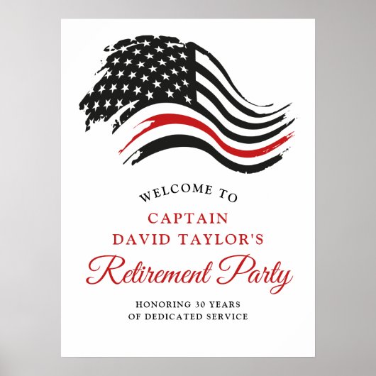 Firefighter-Ruhestand Party Thin Red Line Willkomm Poster (Vorne)