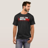 Firefighter Sprichwort First Responder Fireman Fir T-Shirt (Vorne ganz)