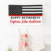 Firefighter Thin Red Line Flag Happy Retirement Banner (Insitu)