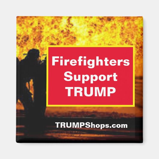 Firefighter unterstützen TRUMP-Magnet Magnet (Vorne)