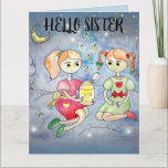 FIREFLIS SISTER SISTER BIRTHDAY GREETING CARDS KARTE<br><div class="desc">FIREFLIS UND MÄDCHENKUNST GLÜCKLICH GEBURTSTAGSKARTE</div>