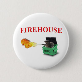 Firehouse 2021 Dumpster-Button Button