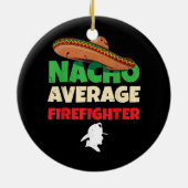 Fireman Bekleidung Firefight Joke Fire Pub Funny Keramik Ornament (Hinten)