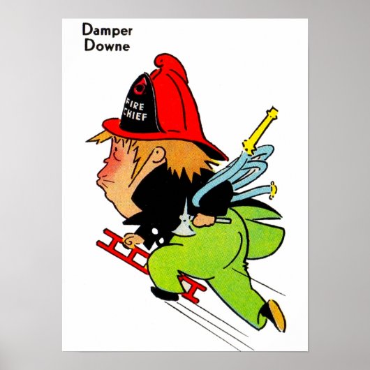 fireman Damper Downe Poster (Vorne)