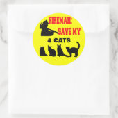 Fireman Rettete meine VIER Katzen Runder Aufkleber (Tasche)