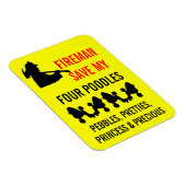Fireman Rettete meine vier Poodles Sicherheit Magnet (Rechte Seite)