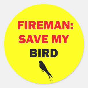 Fireman Rettete My Bird Runder Aufkleber