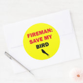 Fireman Rettete My Bird Runder Aufkleber (Umschlag)