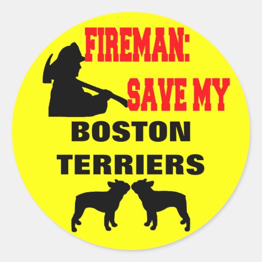 Fireman Rettete My Boston Terriers Runder Aufkleber (Vorderseite)