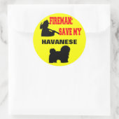 Fireman Rettete My Havanese Runder Aufkleber (Tasche)