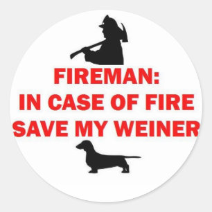Fireman Rettete My Weiner Dog Joke Runder Aufkleber