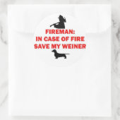 Fireman Rettete My Weiner Dog Joke Runder Aufkleber (Tasche)