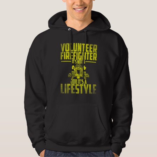 Fireman Volunteer Men Firefighter It's Not A Job 1 Hoodie (Vorderseite)