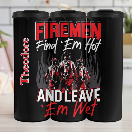 Firemen Hot Wet Motto Thermosbecher